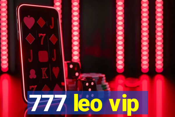 777 leo vip